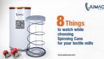 8 Things to Watch While Choosing Spinning Cans for Your Textile Mills