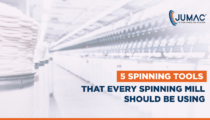 5 Spinning Tools that Every Spinning Mill Should Be Using