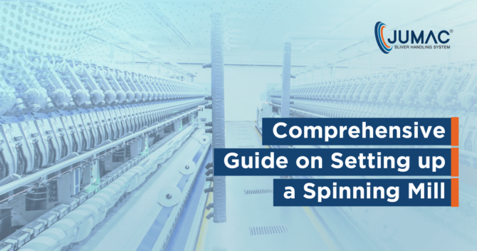 Comprehensive Guide On Setting Up A Spinning Mill