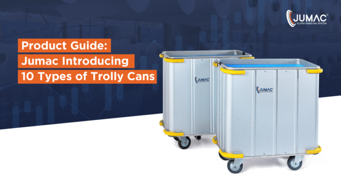 Product Guide : Jumac Introduces 10 Types of Trolley Cans