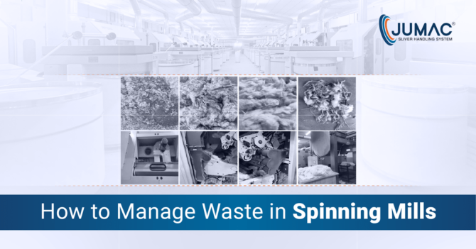 How to Manage Waste in Spinning Mills?