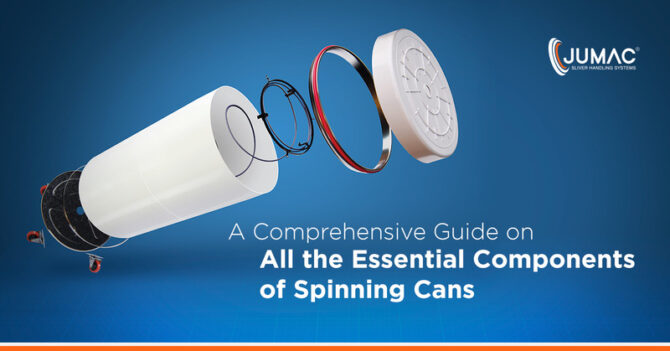 A Comprehensive Guide on All the Essential Components of Spinning Cans